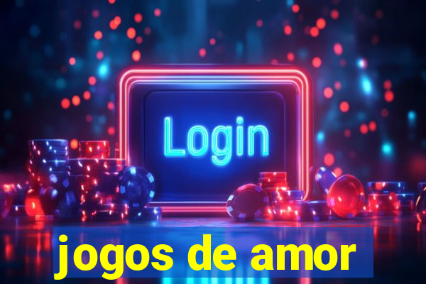 jogos de amor